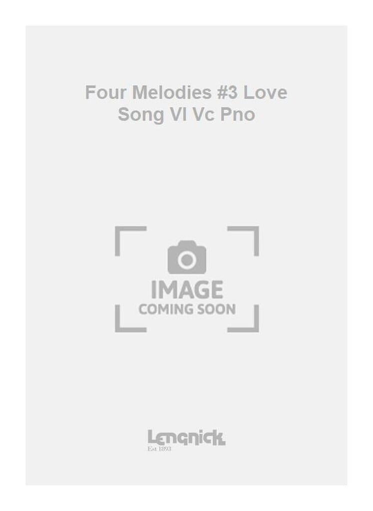 Four Melodies #3 Love Song Vl Vc Pno